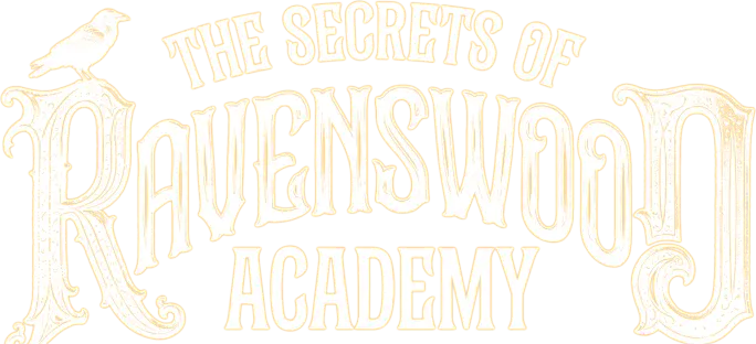 The Secrets of Ravenswood Academy