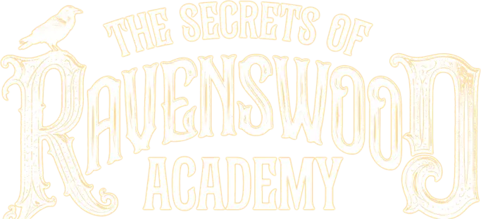 The Secrets of Ravenswood Academy